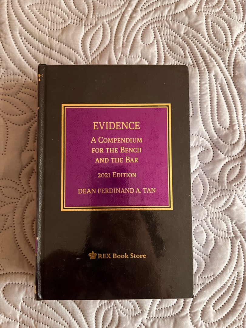 Evidence A Compendium for the Bench and the Bar 2021 Tan, Hobbies ...