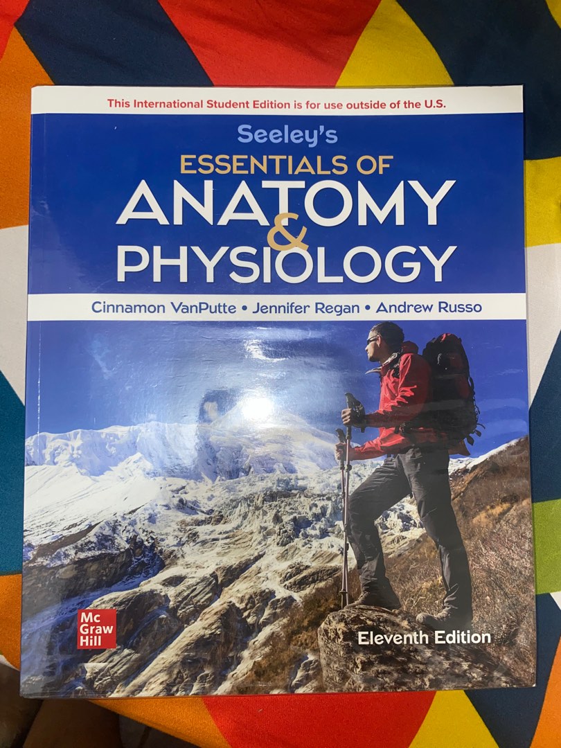 Seeley's Essentials of Anatomy & Physiology + Anatomy & Physiology