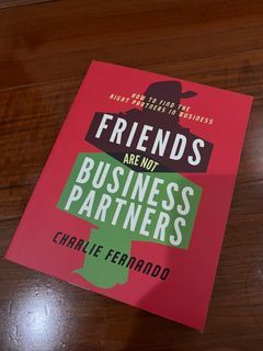 Friends are not Business Partners