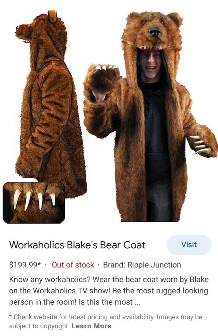 Workaholics Blake s Bear Coat the bear s nose is cracked