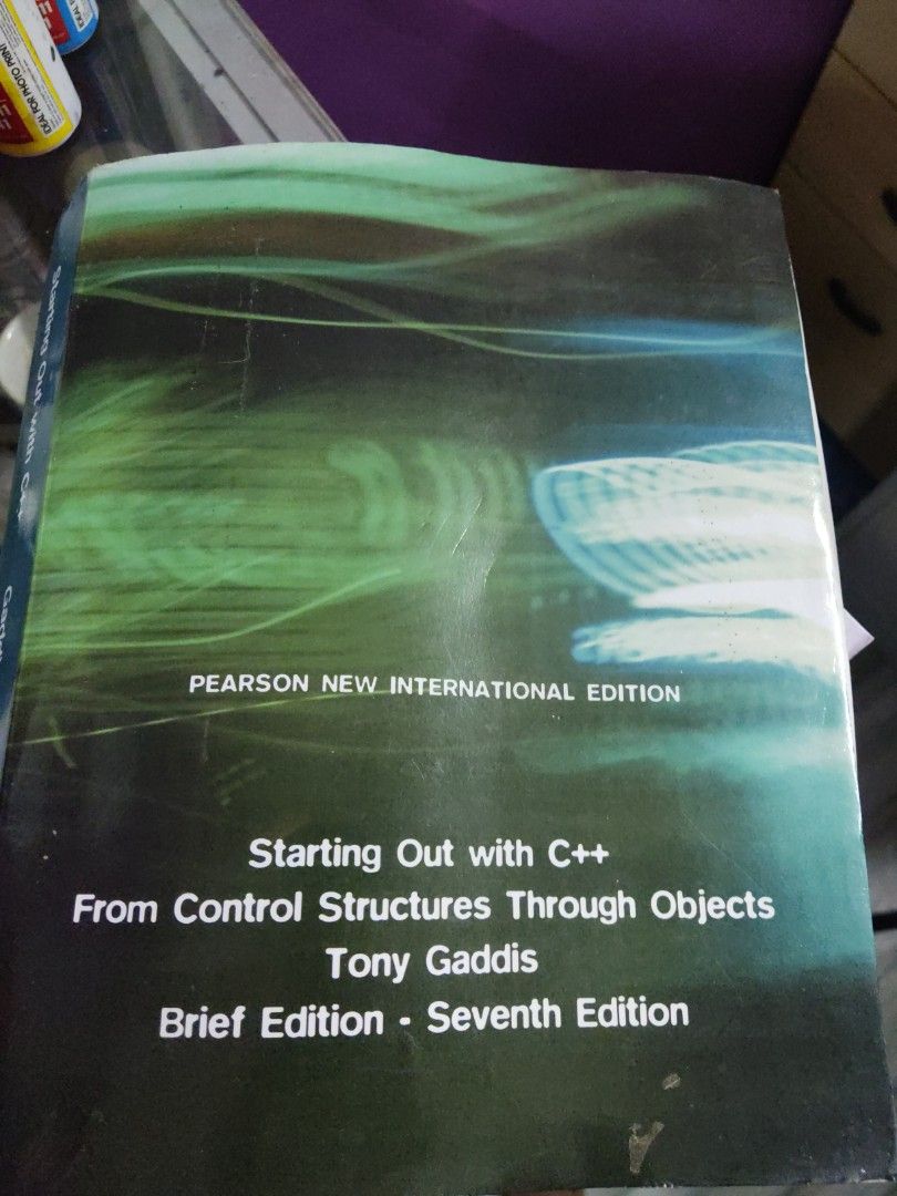 Starting Out with C++ - From Control Structures Through Objects | Tony ...