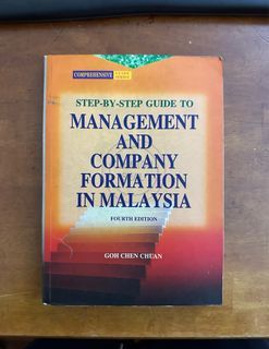 Step By Step Guide to Management and Company Formation in Malaysia  - Goh Chen Chuan - Reference Book