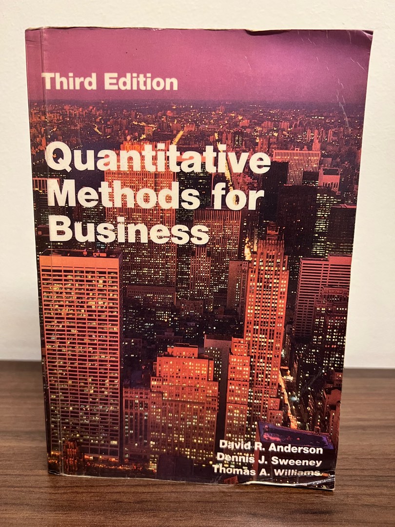 Quantitative Methods for Business: Anderson, David R., Sweeney