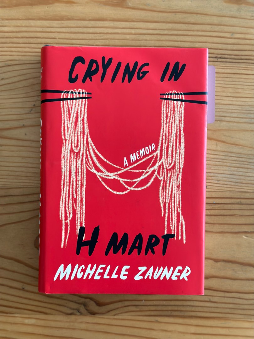 Crying in H Mart (Hardbound) by Michelle Zauner, Hobbies & Toys, Books ...