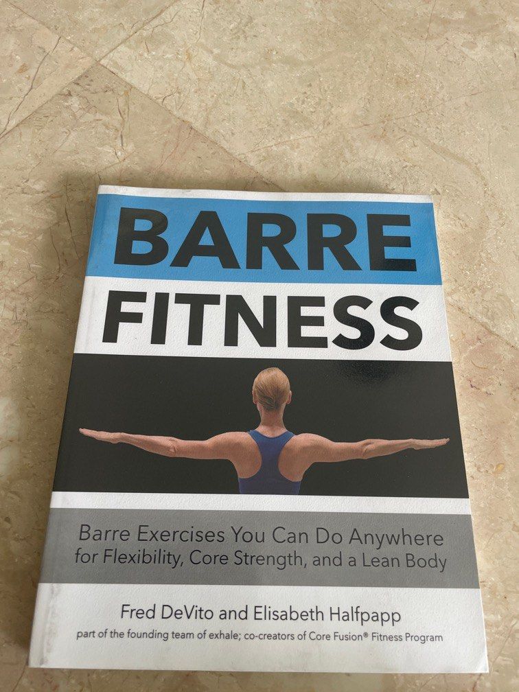 Barre Fitness: Barre Exercises You Can Do Anywhere for Flexibility