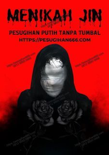 NIKAH JIN RAJA & RATU KHAYANGAN PENGUASA ALAM GAIB, BERGARANSI !!!