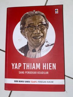 Yap Thiam Hien Sang Pendekar Keadilan