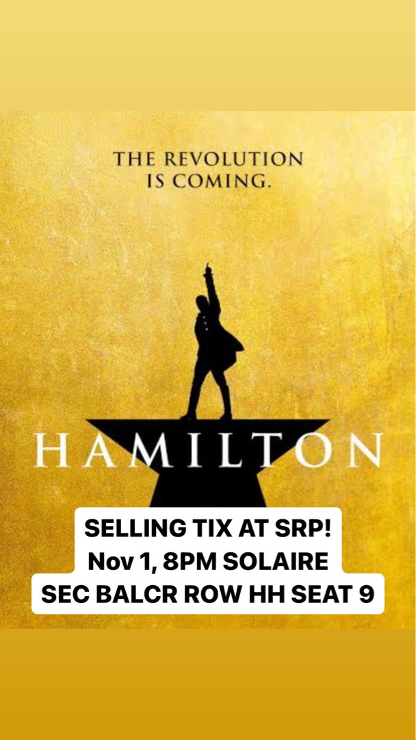 HAMILTON TIX AT SRP NOV 1 8PM BALCR ROW HH SEAT 9 Tickets