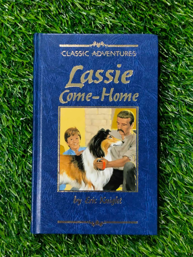 Lassie Come Home By Eric Knight Classic Adventures Hardbound Preloved Bookmark Hobbies 