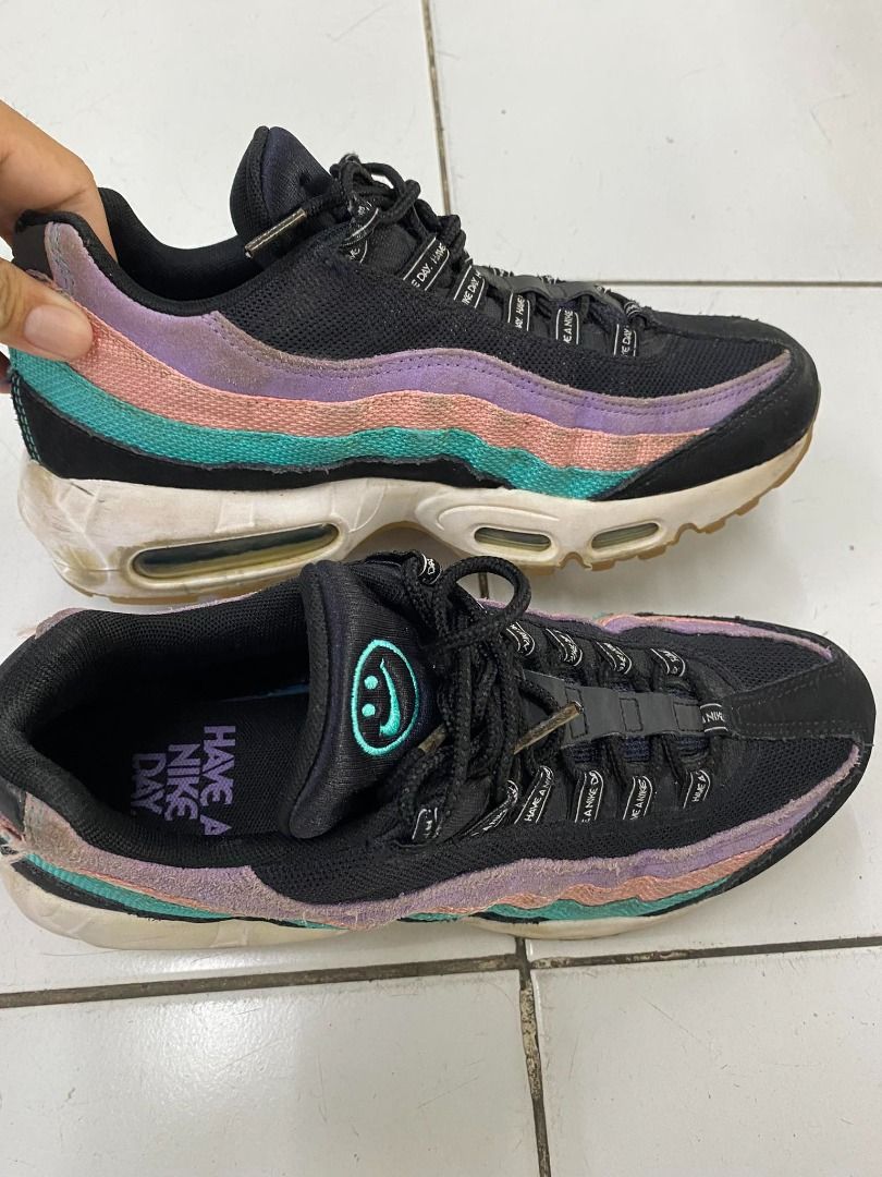 Nike Air Max 95 Have a Nike day Men s Fashion Footwear Sneakers on Carousell