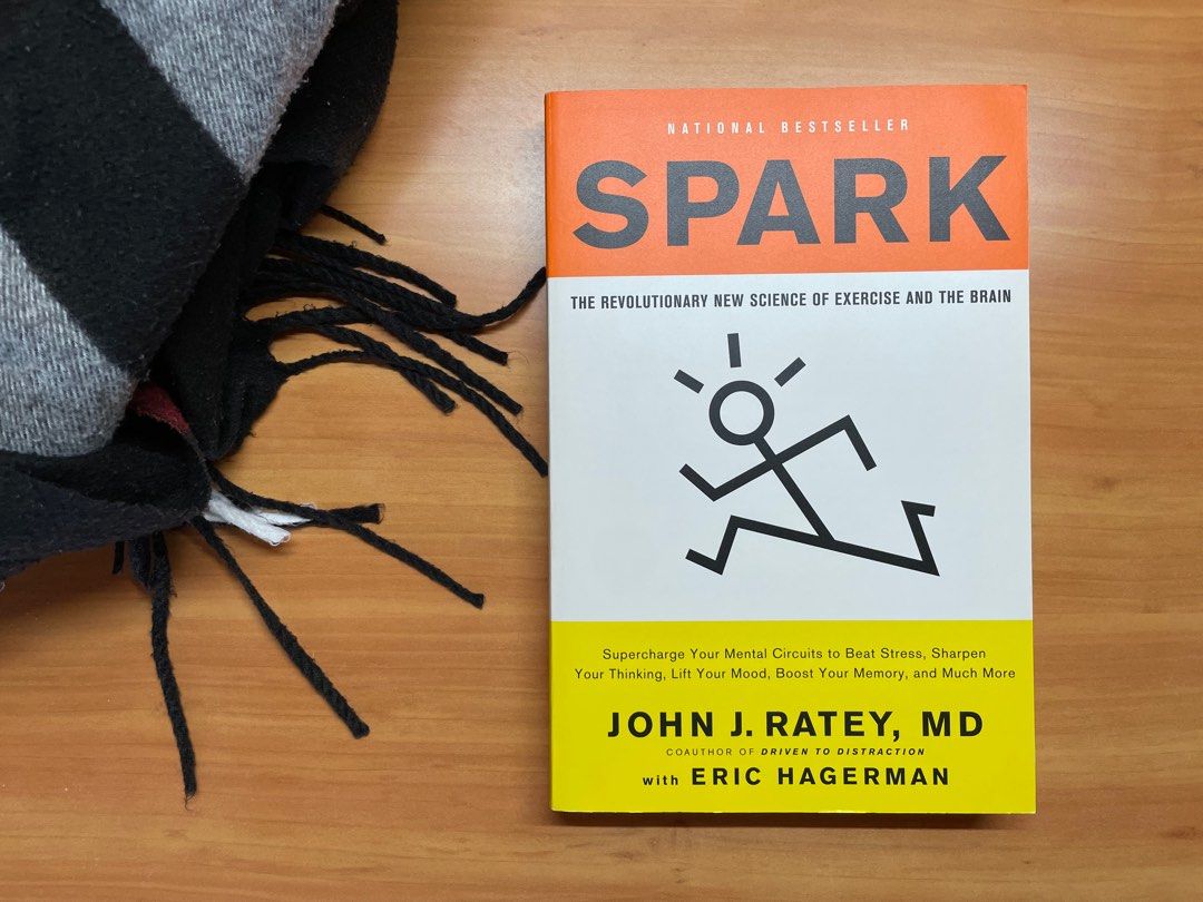 Spark: The Revolutionary New Science of Exercise and the Brain by