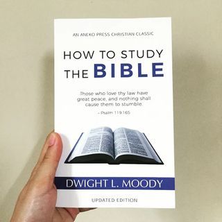 How to Study the Bible 
- DL Moody