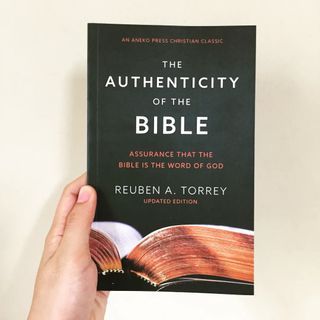 The Authenticity of the Bible 
- RA Torrey