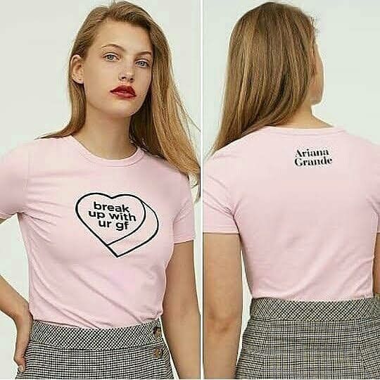 Ariana Grande H M break up with ur gf shirt