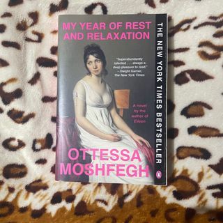 [Brand New] My Year of Rest and Relaxation by Ottessa Moshfegh