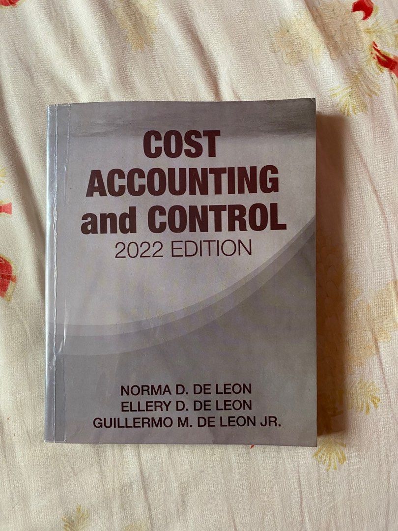 cost-accounting-and-control-de-leon-2022-edition-on-carousell