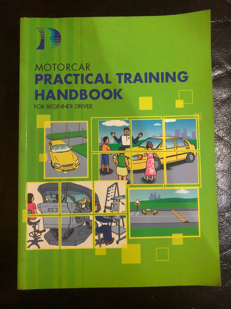 Motorcar Practical Training Handbook For Beginner Driver, Hobbies & Toys, Books & Magazines