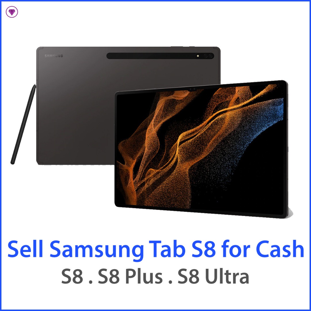 BUYING Samsung Tab S8 for Cash S8 S8+ Plus Ultra 256GB WiFi 5G