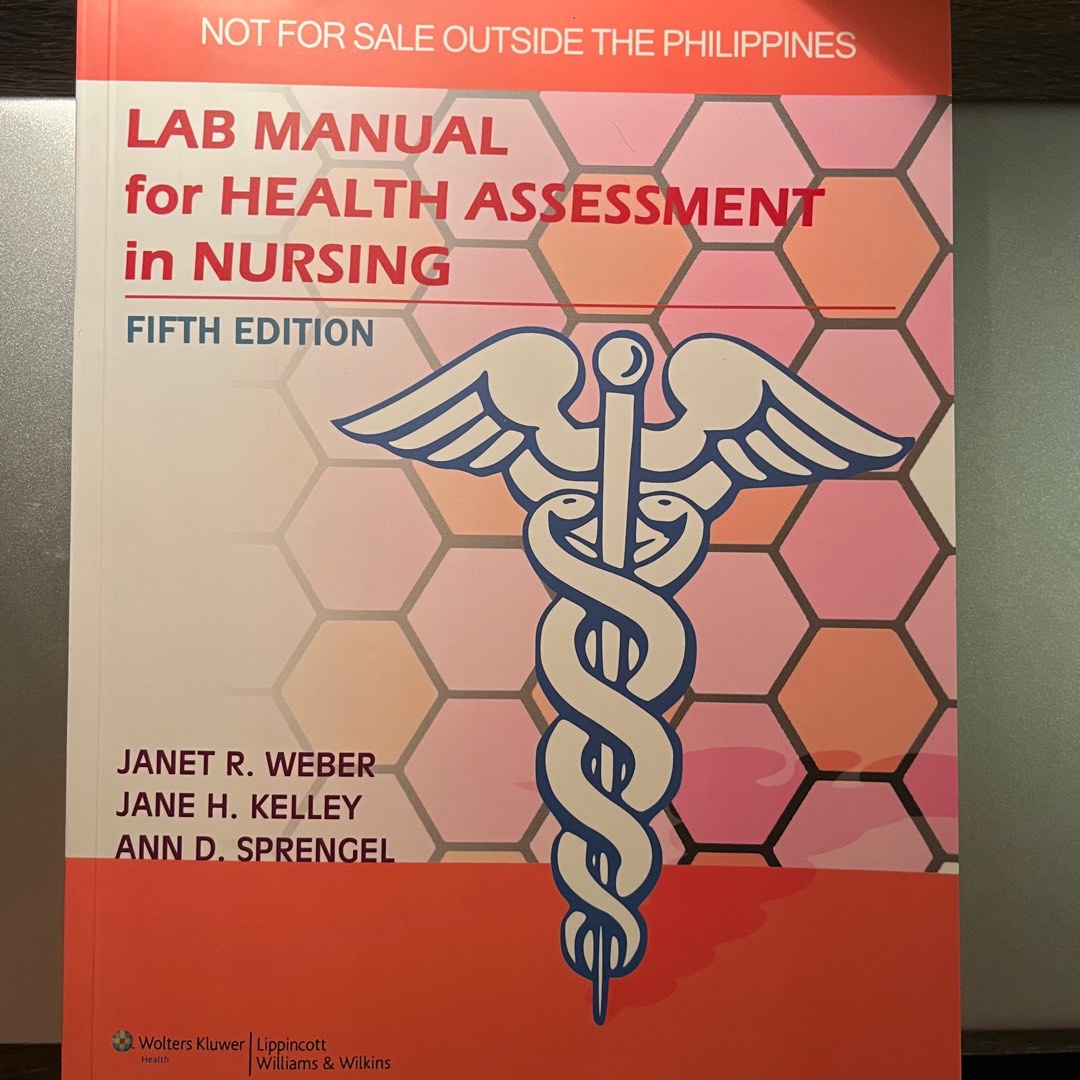 Lab manual for health assessment in nursing 5th edition by R