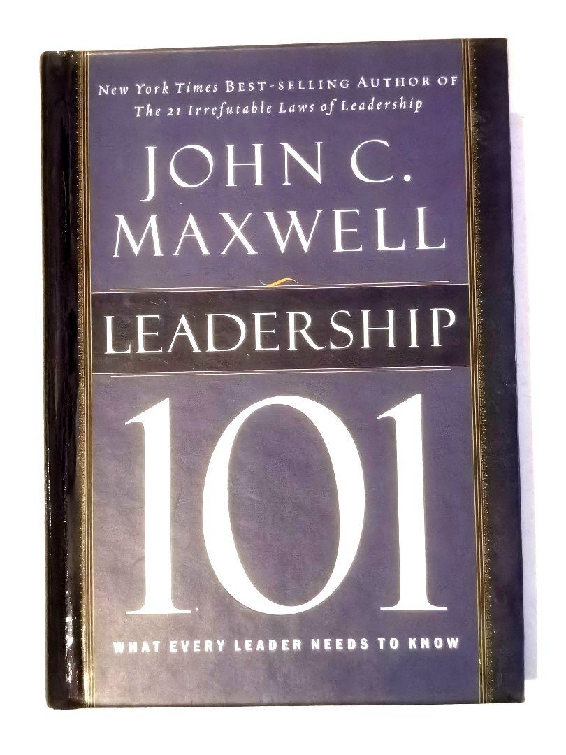 Leadership 101 what every leader needs to know Book By John C Maxwell ...