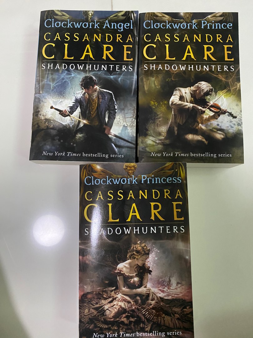 Clockwork angel, Clockwork prince, Clockwork princess Cansandra clare