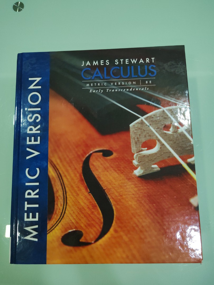James Stewart Calculus Metric Version 8th Edition Early Transcendentals Hobbies And Toys 4654