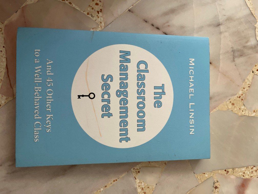 The Classroom Management Secret Michael Linsin Hobbies Toys Books The Classroom Management Secret Michael Linsin Hobbies Toys Books