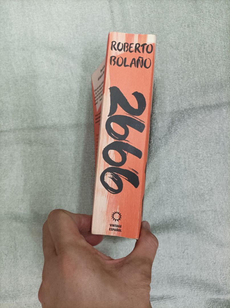 2666 (Spanish) (Roberto Bolano) (Category: Storybooks) located in Quezon City. Submitted by carou14854 (Listing ID 1253829226, Image 3). Description: Personal collection. NOTE: This book is written in Spanish. RFS: Destash. MOP: Bank Transfer (Metrobank. BDO). GCash MOD: LBC, LBC-COP ✅ Buyer shoulders SF Am usually offline. Expect reply within 24 hours. May sms/text for faster transaction. No calls please..