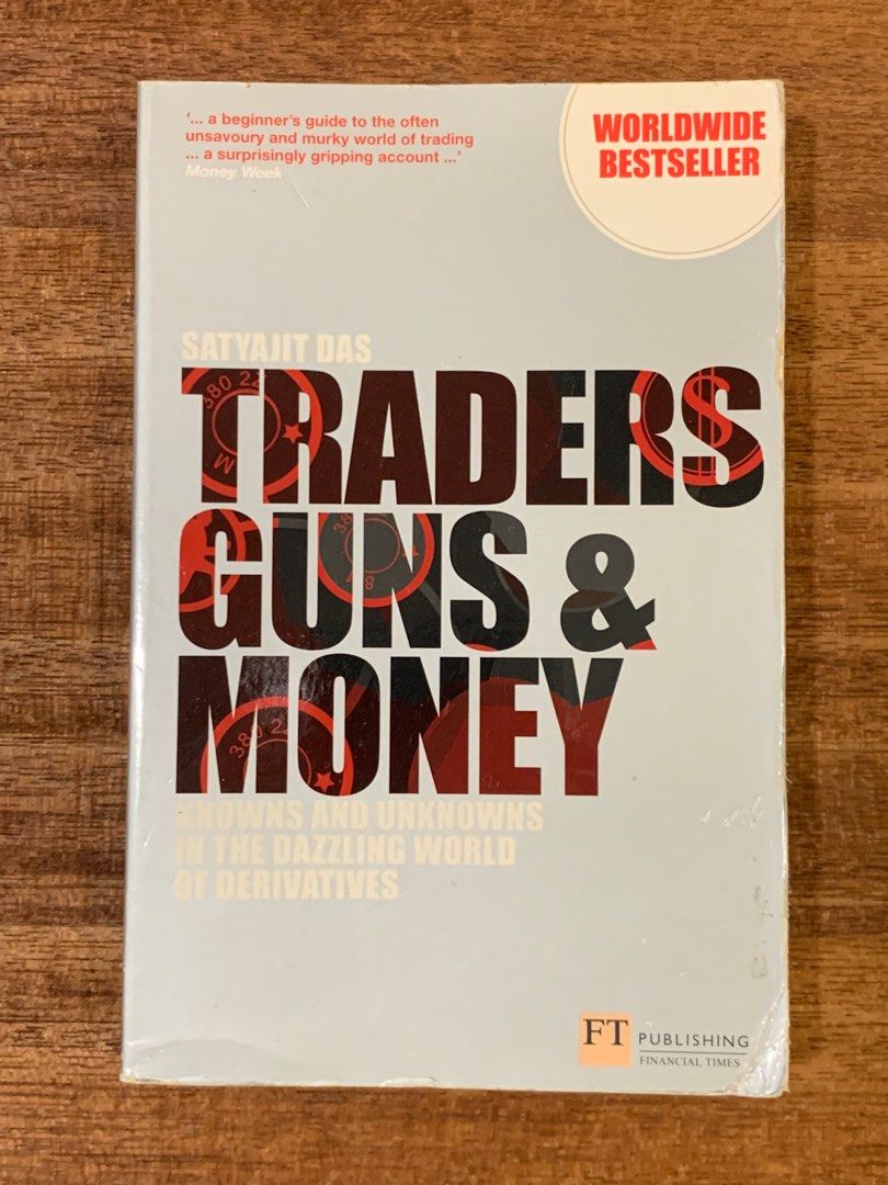traders-guns-money-knowns-and-unknowns-i-the-dazzling-world-of