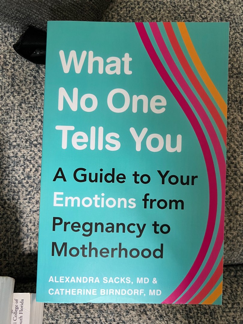What no one tells you a guide to your emotions from pregnancy to ...