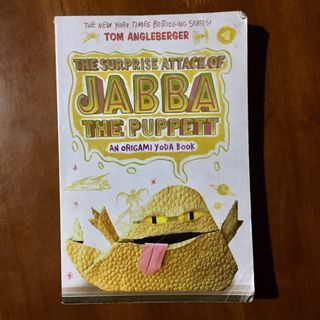 The Surprise Attack of Jabba The Puppet by Tom Angleberger (Star Wars / Origami Yoda Series)