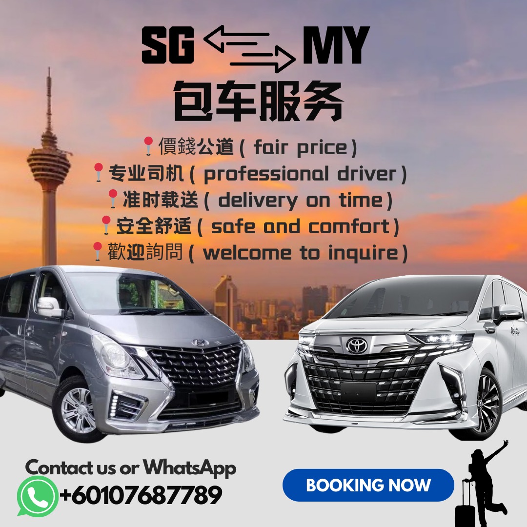 Transport sg to JB Desaru,ksl,Jpo,Legoland, Muar , Melaka ,Mersing