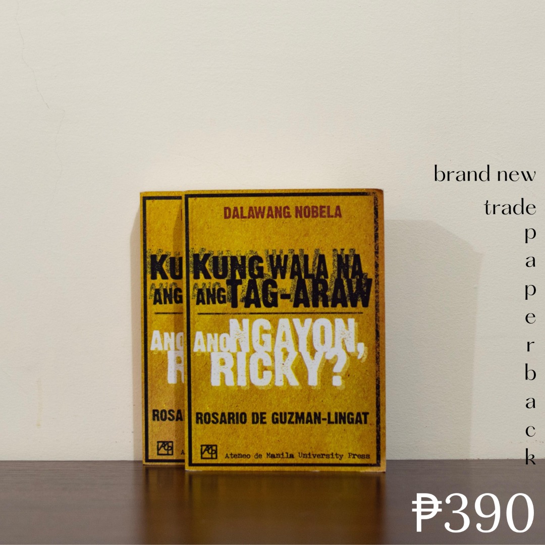 Kung Wala na Ang Tag-Araw at Ano Ngayon, Ricky? by Rosario De Guzman ...