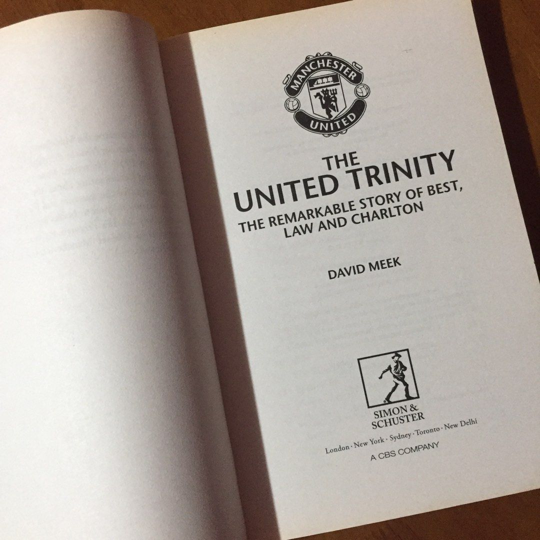 The United Trinity: The Remarkable Story of Best, Law and Charlton by ...