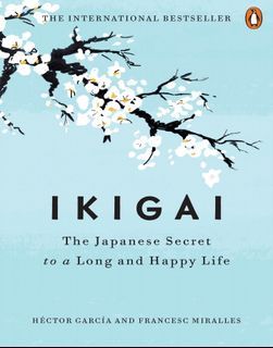 ‼️💯E Book💯‼️.  "I K I G A I"    The Japanese Secrete To A Long And Happy Life.