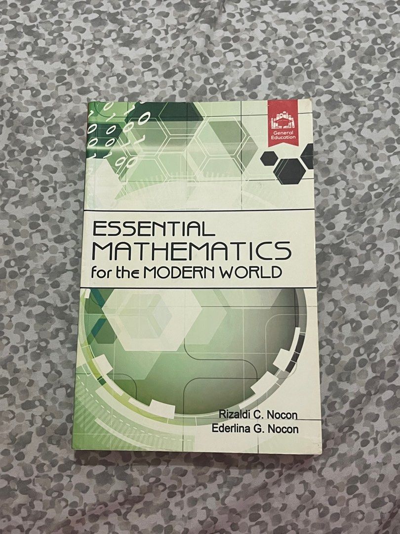 Essential mathematics in the modern world rizaldi ederlina nocon