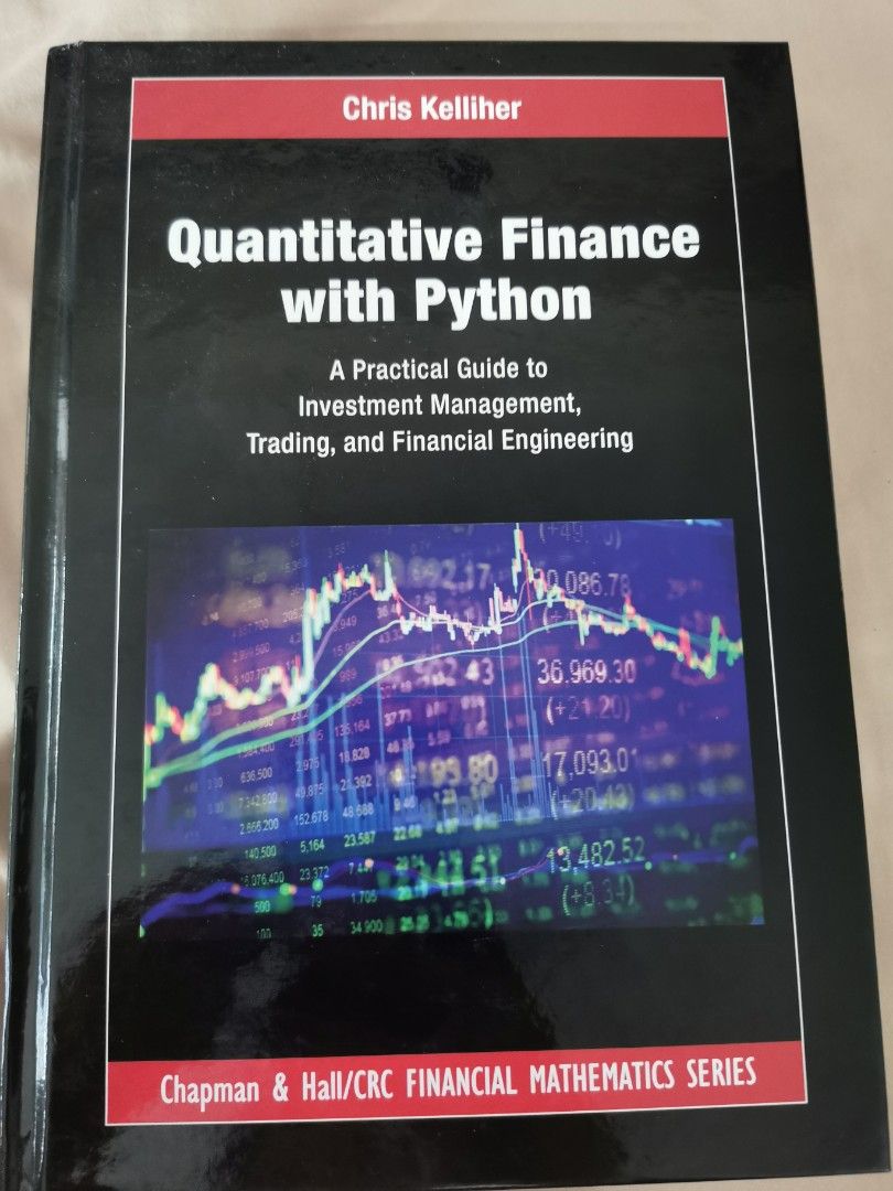 Quantitative Finance with Python (Category: Textbooks) located in Singapore. Submitted by jiakopi11 (Listing ID 1278978274, Image 1). Description: brand new unused Editorial reviews This book bridges the gap between the theory of mathematical finance and the practical applications of these concepts for derivative pricing and portfolio management. The book provides students with a very hands-on, rigorous introduction to foundational topics in quan