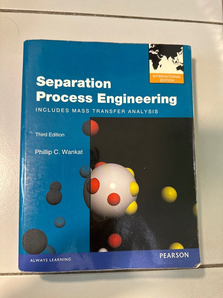 Separation Process Engineering Text Book (Category: Textbooks) located in Singapore. Submitted by joshseetoh82 (Listing ID 1278999608, Image 1). Description: Must have for NUS chemical engineering. .
