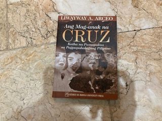 Ang Mag-anak na CRUZ by Liwayway A. Arceo Ateneo De Manila University Press Book Report