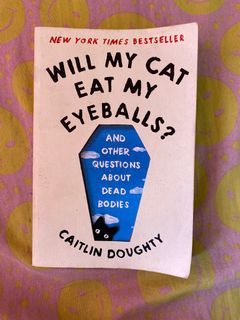Will my Cat Eat my Eyeballs? Book
