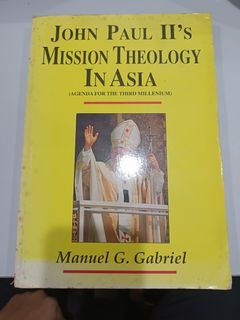 John Paul II's Mission Theology in Asia (1992)
Manuel G. Gabriel