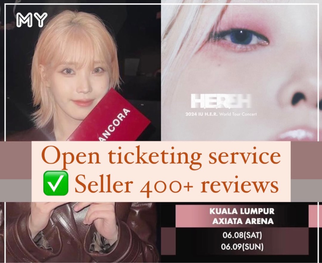 Ticketing service IU her world tour concert Malaysia 2024, Tickets