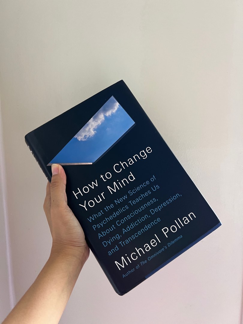 How to Change Your Mind: What the New Science of Psychedelics Teaches ...