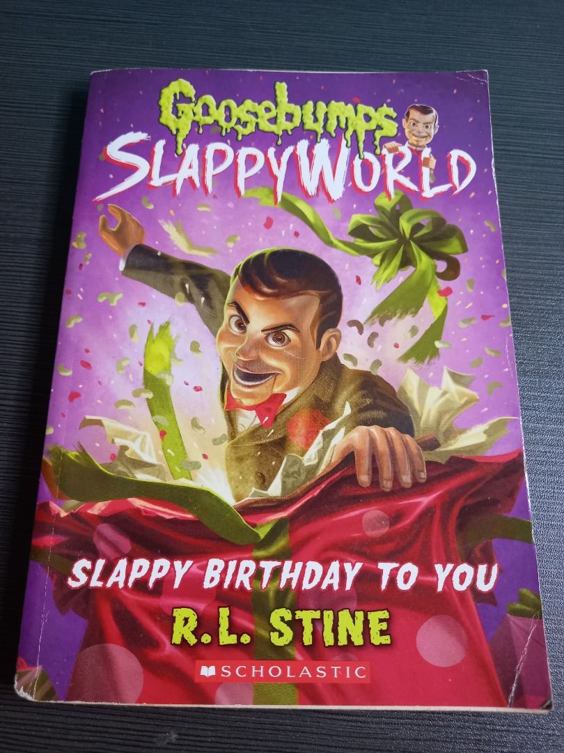 R L Stine Goosebumps Slappy World Slappy Birthday To You Book Hobbies