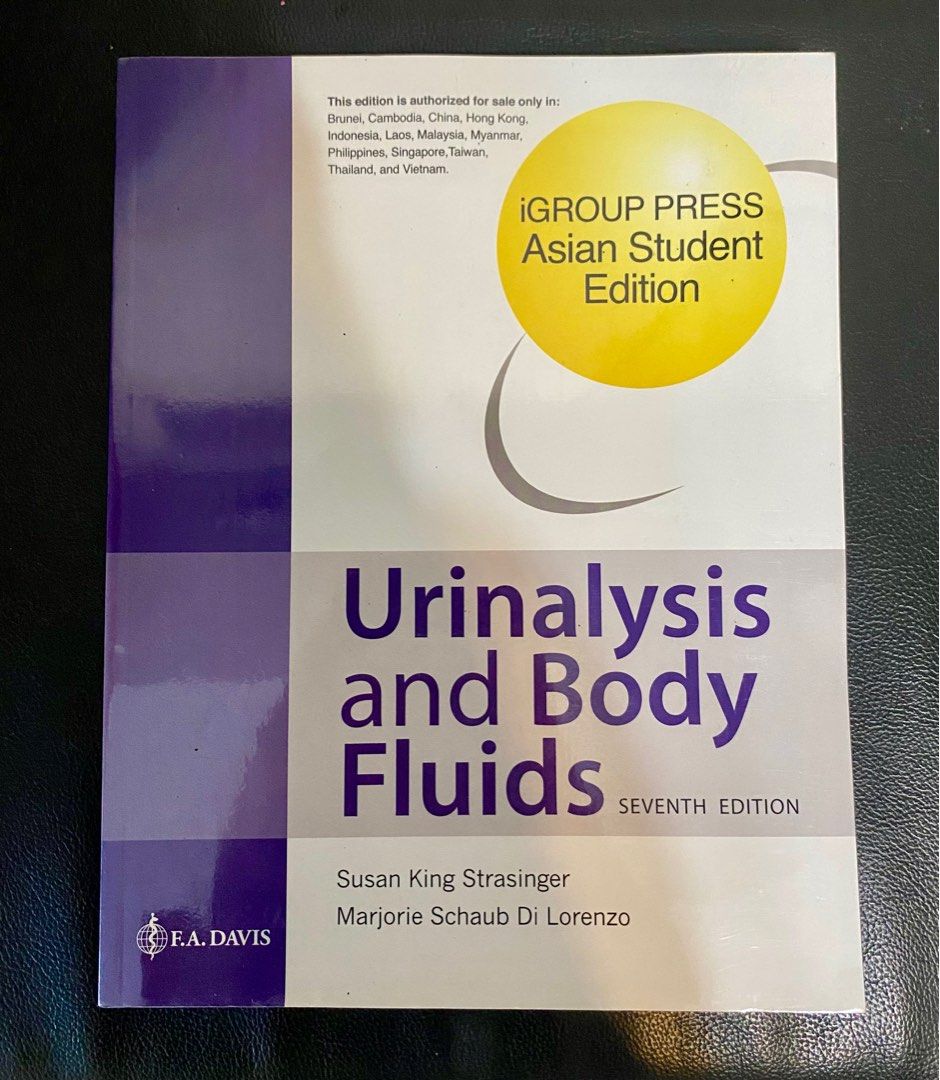 Urinalysis and Body Fluids 7th Edition by Susan King Strasinger ...