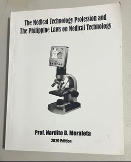 The medical technology profession and the Philippine laws on medical technology book
