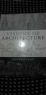 VISIONS OF ARCHITECTURE by Stephen Lees