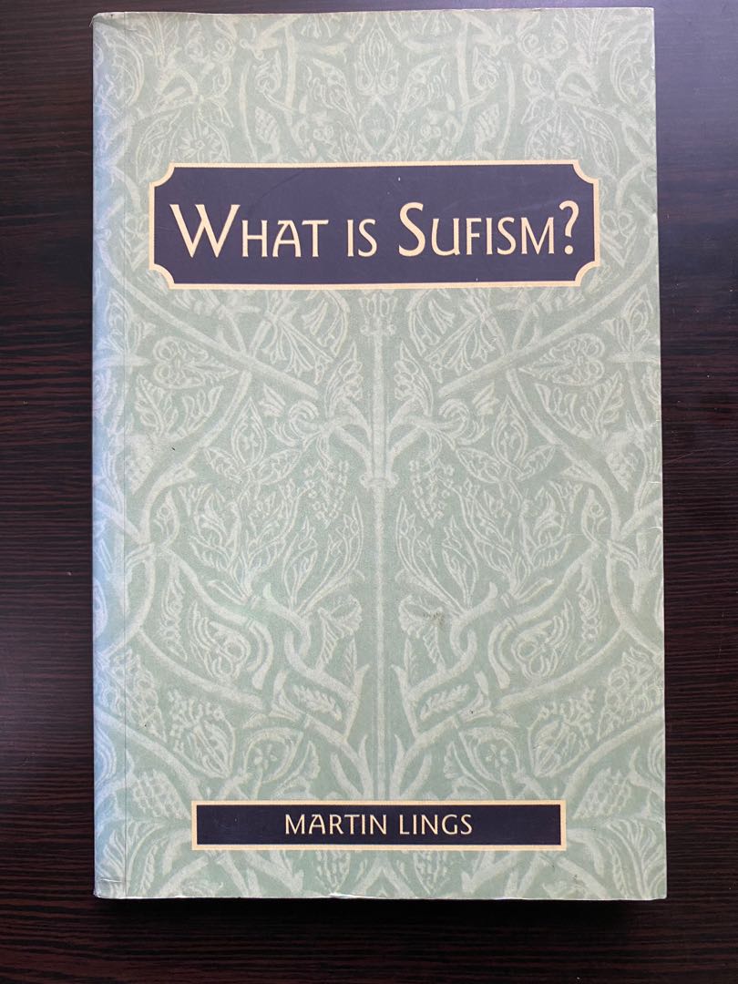 WHAT IS SUFISM MARTIN LINGS visual data 3