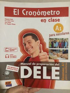 Edi Numen El Cronometro En Clase Examen A1 Manual de preparacion del Dele - Spanish Language Textbook