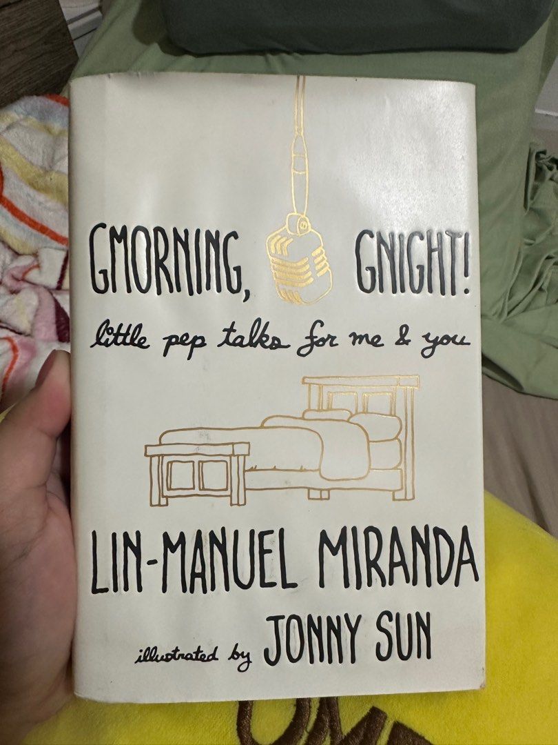 Gmorning, Gnight by Lin-Manuel Miranda (HB) (Category: Storybooks) located in Paranaque City. Submitted by marugofei (Listing ID 1282007331, Image 1). Description: 🤍 hardbound 🤍 secondhand 🤍 no page tannings so far 🚚 sdd via grab/lalamove 📍paranaque.